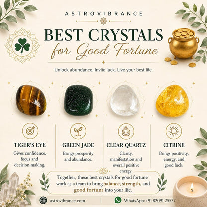 Best Crystals for Good Fortune
